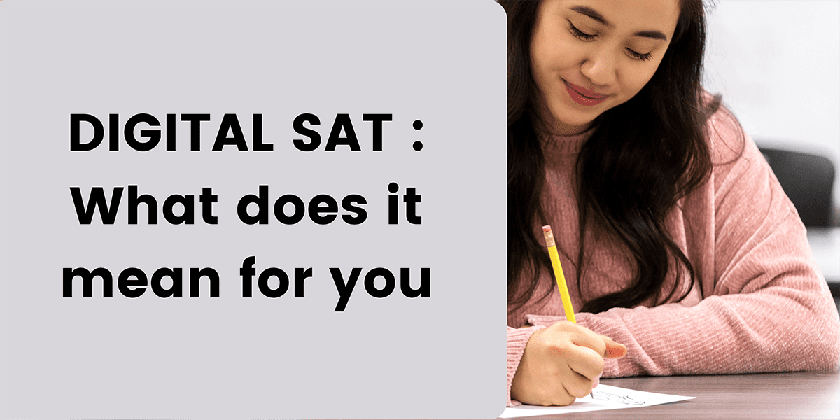 SAT is going DIGITAL!