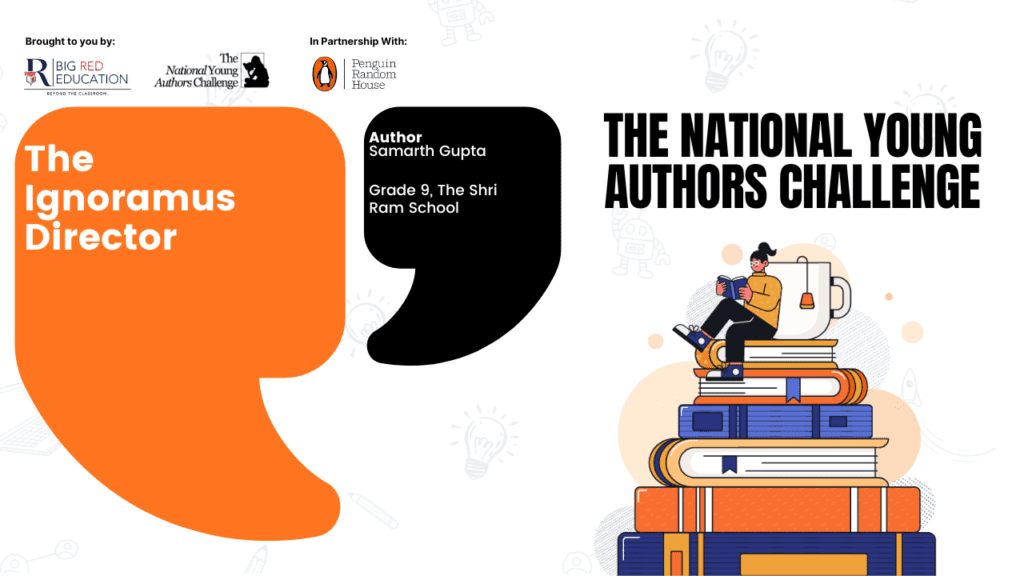 The Ignoramus Director