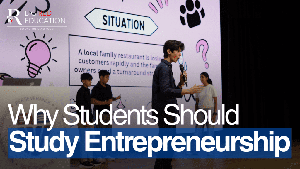 Why Every High School Student Should Learn Entrepreneurship (Even If They Never Start a Company)