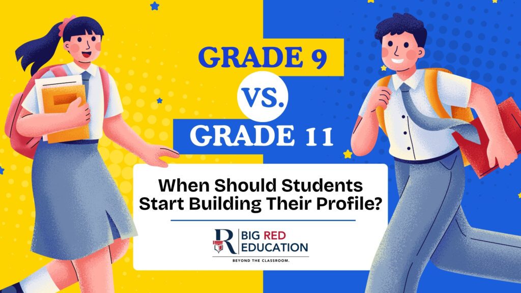 When Should High School Students Start Building Their College Profile? Grade 9 vs Grade 11 Explained